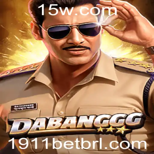 DABANGGG: Um Jogo Envolvente com 1911 Bet